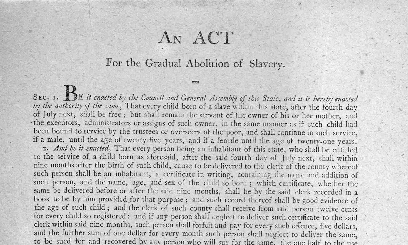  An act for the gradual abolition of slavery...